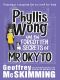 [Phyllis Wong 01] • Phyllis Wong and the Forgotten Secrets of Mr Okyto
